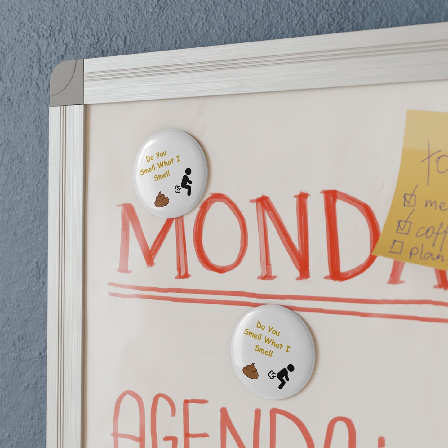 Funny Humor Button Magnet, Comical Gift for Fridge, Office Decor, Unique Housewarming Gift, Silly Kitchen Magnets, Gag Gift