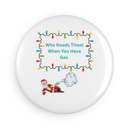 Funny Christmas Button Magnet - Holiday Refrigerator Decor, Gift for Coworkers, Seasonal Humor, Festive Kitchen Decor, Unique Stocking [...]