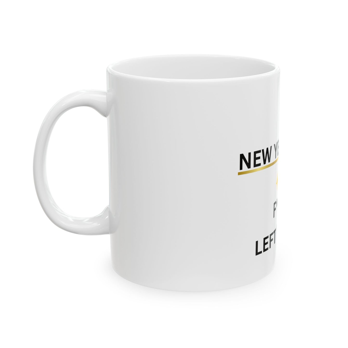 New Year Humor Ceramic Mug, Fun Coffee Cup for 2024, Gift for Friends, Office Humor, Celebrate with Laughter