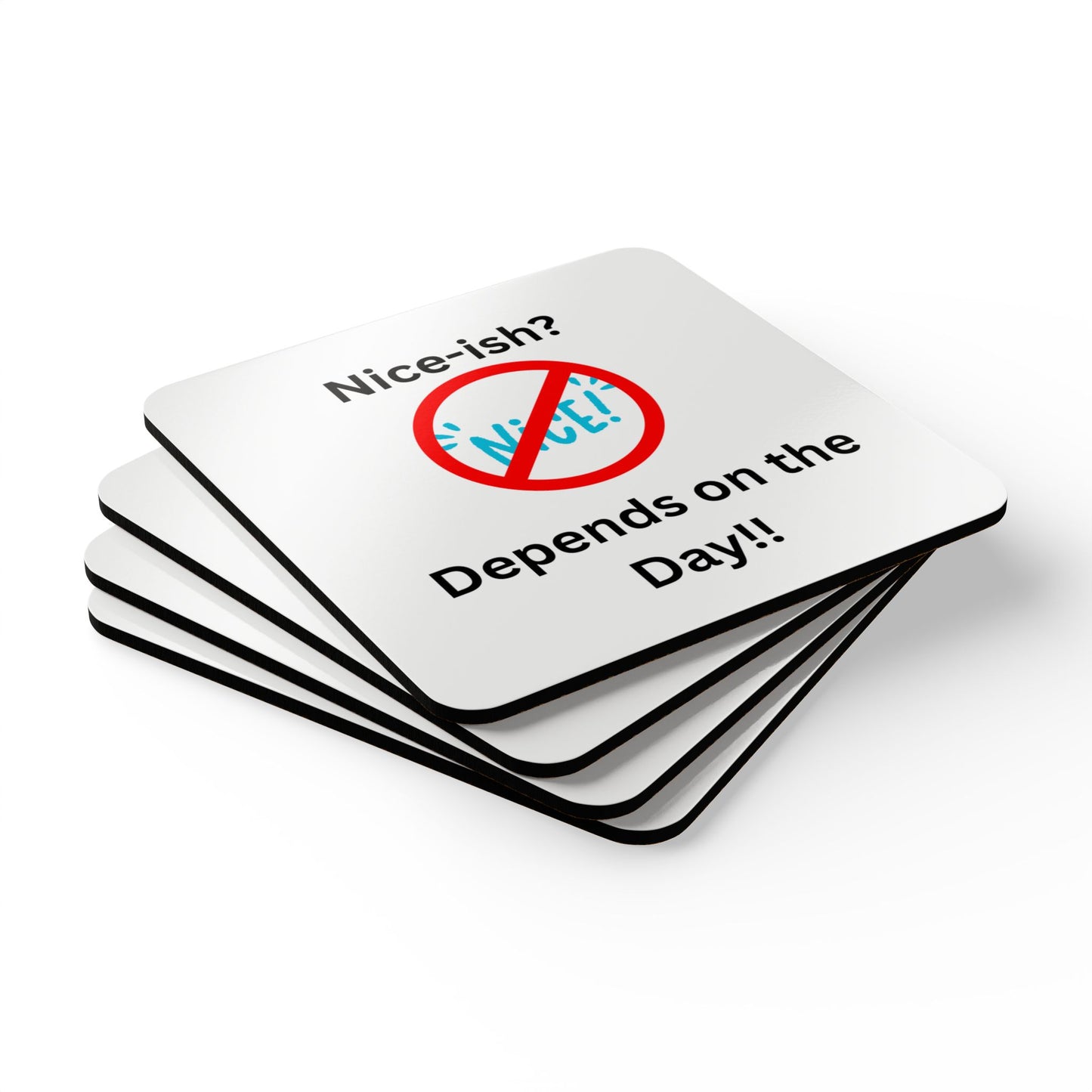 Humorous Cork Coaster Set - Fun Drinkware, Nice-ish Coasters, Gift for Friends, Home Bar Decor, Coffee Table Accessory