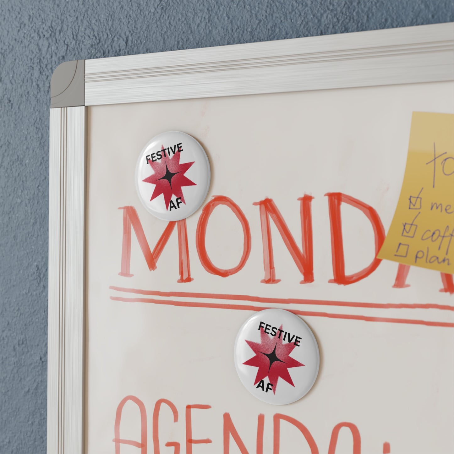 Round Festive AF Button Magnet, Holiday Decor, Fun Gift, Unique Fridge Magnet, Party Supplies, Home Decor