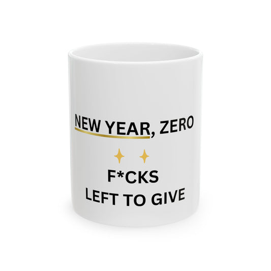 New Year Humor Ceramic Mug, Fun Coffee Cup for 2024, Gift for Friends, Office Humor, Celebrate with Laughter